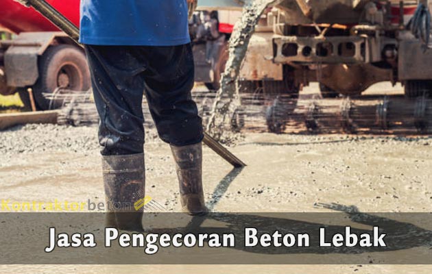 Jasa Pengecoran Beton Lebak